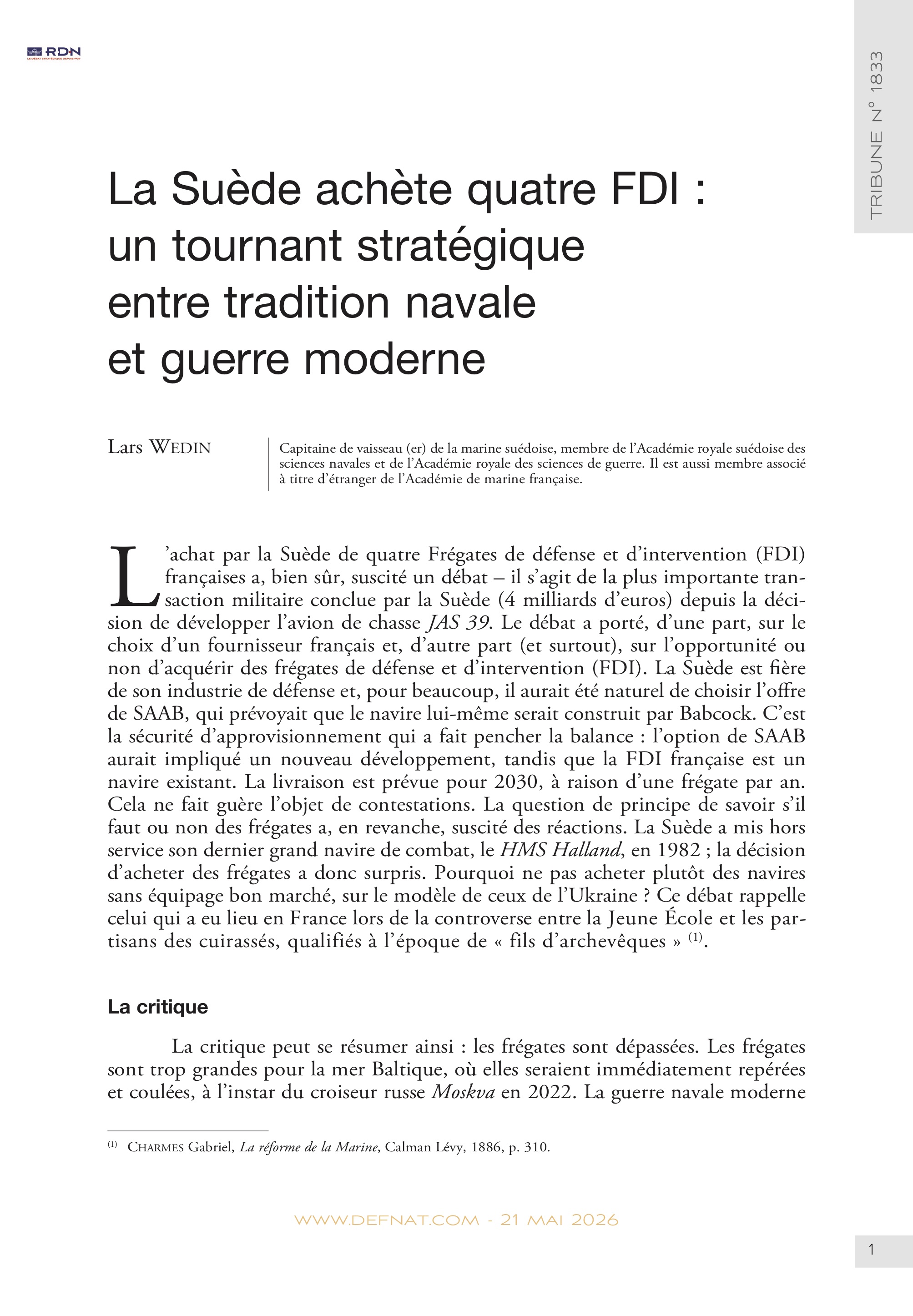 La Su&egrave;de ach&egrave;te quatre&nbsp;FDI&nbsp;: un&nbsp;tournant&nbsp;strat&eacute;gique entre&nbsp;tradition&nbsp;navale et&nbsp;guerre&nbsp;moderne (T&nbsp;1833)
